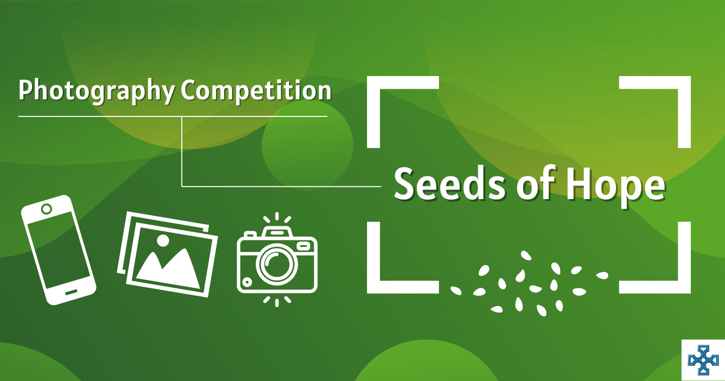 &lsquo;Seeds of Hope&rsquo; photography competition now open