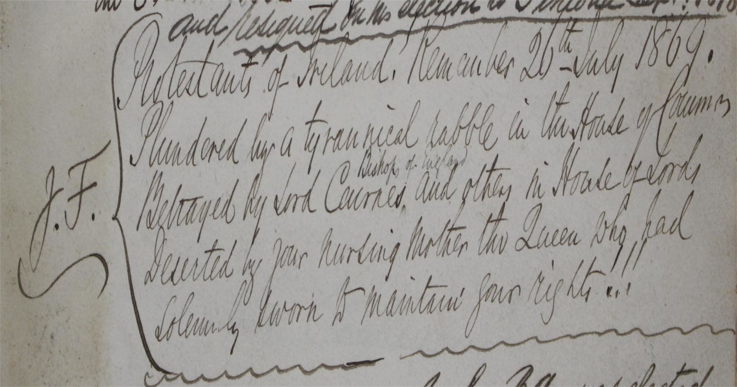 &ldquo;Protestants of Ireland! Remember&hellip;&rdquo; A Particular Response to the Irish Church Act