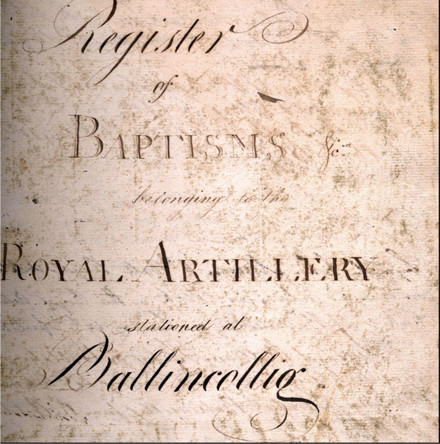 Ballincollig Military Men & Their Families 1810&ndash;1922 - Church of Ireland registers unlock their stories