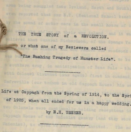 &lsquo;The True Story of a Revolution&rsquo; &ndash; the unpublished memoir of Emily Ussher