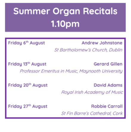 Organ Recitals at St Fin Barre&rsquo;s Cathedral in August