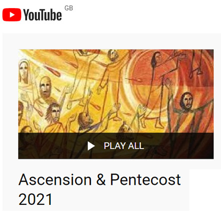 Ascension & Pentecost video playlist 