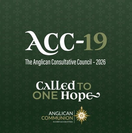 &lsquo;Called to One Hope&rsquo;: Anglican Consultative Council will gather Anglicans from around the world to meet in Belfast, June&ndash;July 2026