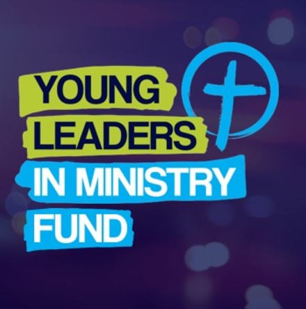Young Leaders in Ministry Fund 2021 - Next closing date: Monday, 25th January 2021