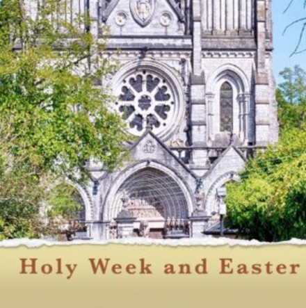 Bishop Paul Colton tells the Story of Holy Week and Easter using the Stained Glass of Saint Fin Barre&rsquo;s Cathedral, Cork