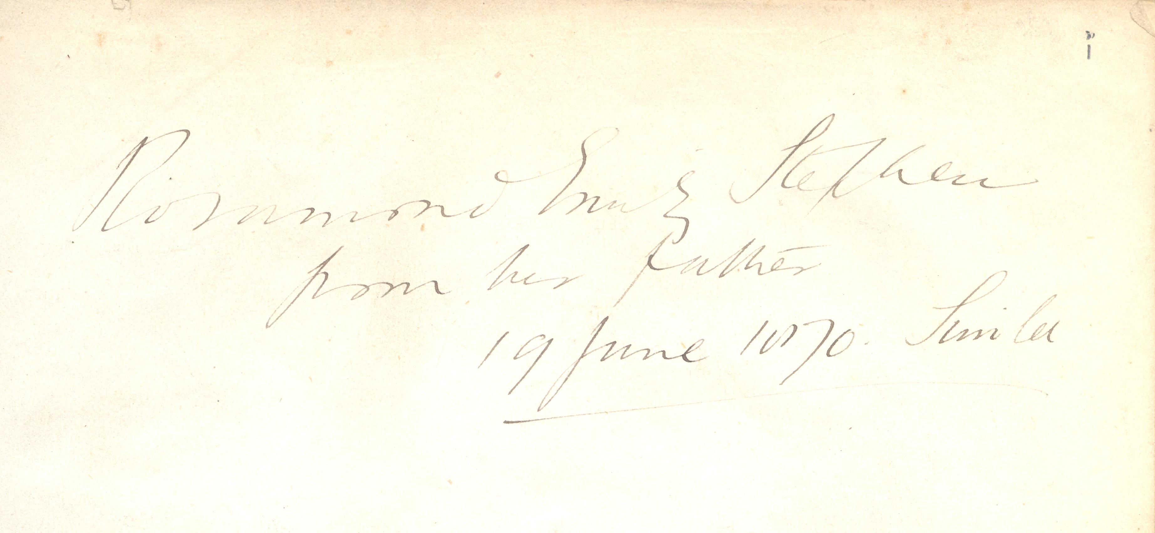 The inscription gifting the item to Rosamond, signed by her father.