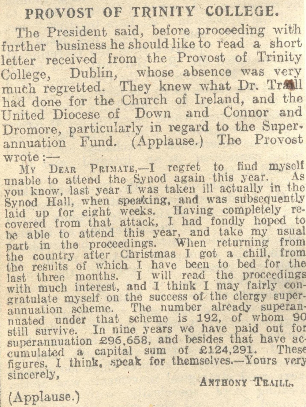 Letter of good wishes received from the Provost of Trinity College Dublin, reproduced in full in which he reports on his recovery from serious illness and also commending the success of the clergy superannuation scheme, RCB Library MS 297/17.