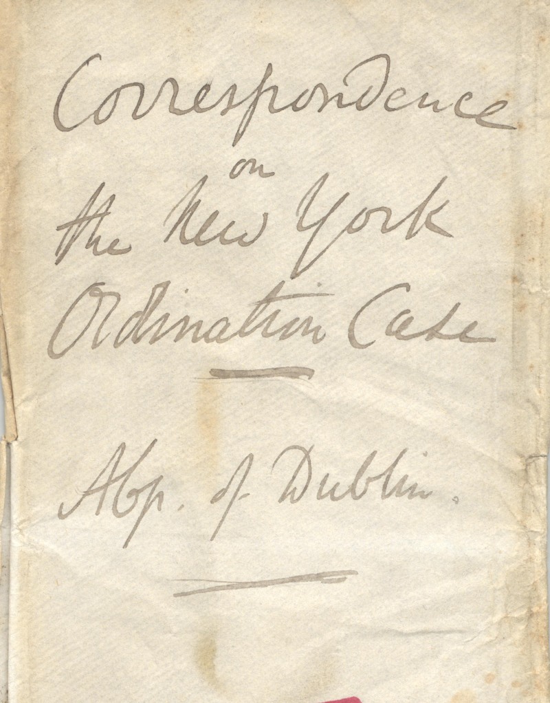 Cover envelope marked &lsquo;Correspondence on the New York Ordination Case &ndash; Archbishop of Dublin', RCB Library 707/1/1/22