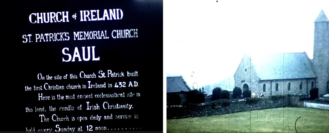 Figure 2: L: St Patrick's Memorial Church plaque R: Saul Memorial Church [Stills taken from 16mm Cinefilm RCB Library]